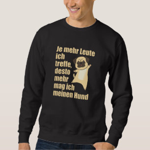 Sudadera A Pug Perro no le gusta que la gente corte perros