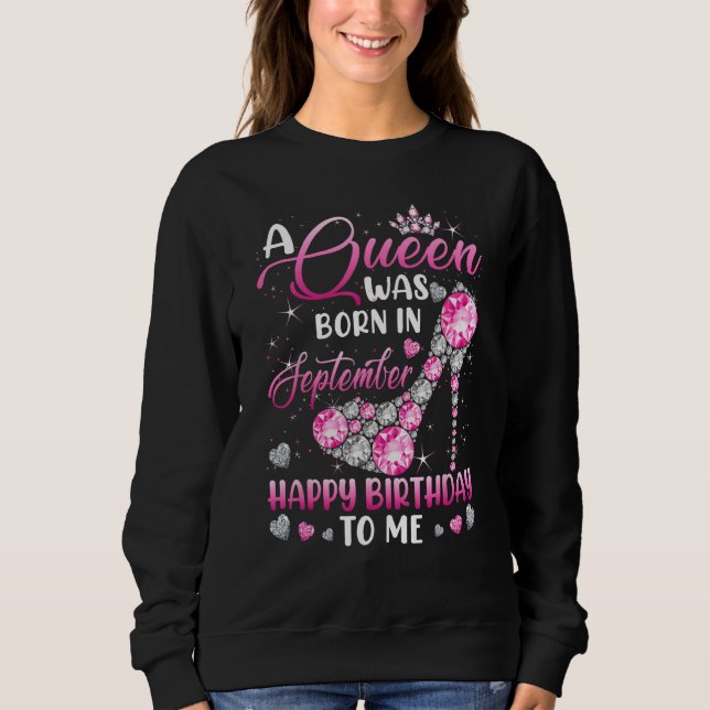 Sudadera A Queen Was Born In September Diamond Pink High He (Anverso)
