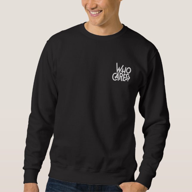 Sudadera A quién le importa la camiseta completa básica (Anverso)