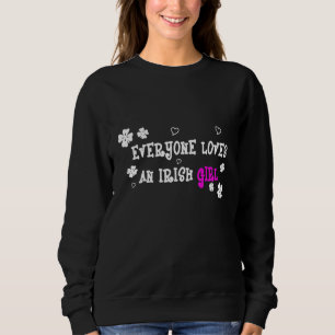 Sudadera A todos les encanta un Chica irlandés Día de San P
