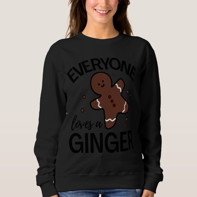 Sudadera A Todos Les Encanta Un Ginger Divertido Cute Ginge (Anverso)