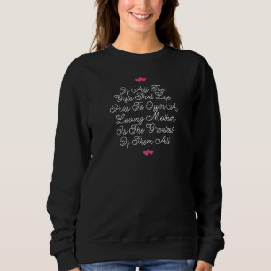 Sudadera A Todos Los Que La Vida Ha Ofrecido Amor Madre Gre