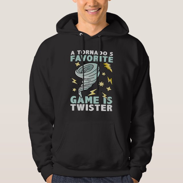 Sudadera A Tornado's Favorite Game Is Twister Climate Weath (Anverso)