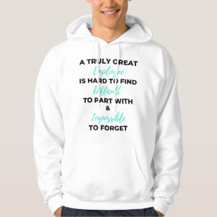 Sudadera A Truly Great Employee Is Hard To Find 2