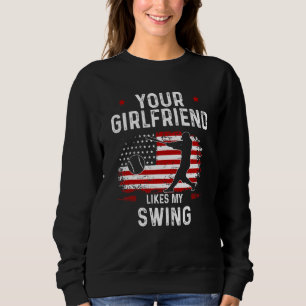 Sudadera A tu novia le gusta mi swing de sóftbol para hombr