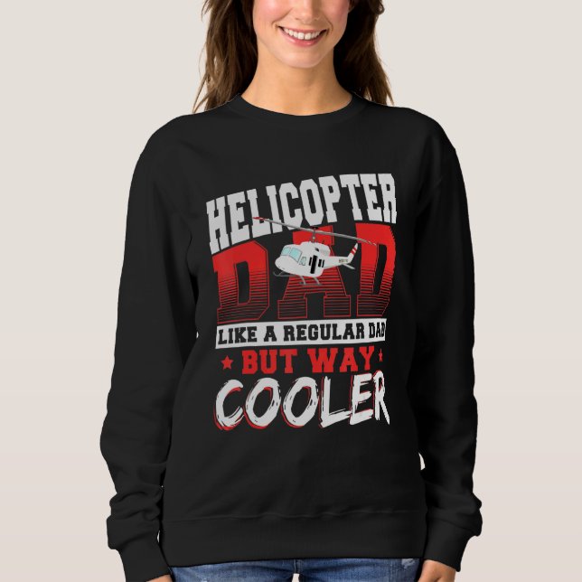 Sudadera A Un Padre Helicóptero Le Gusta Un Padre Regular P (Anverso)