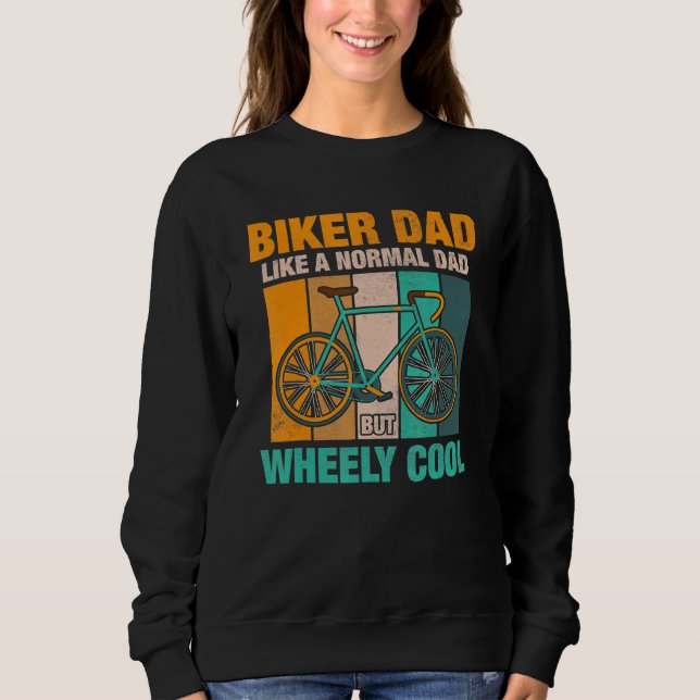 Sudadera A Un Papá Biker Le Gusta Un Papá Normal Pero A Qui (Anverso)