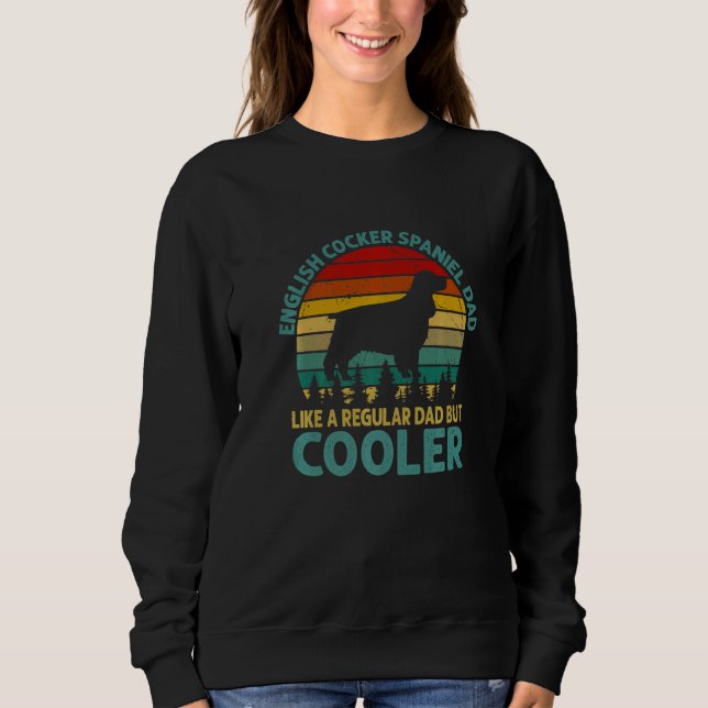 Sudadera A Un Papá Español Cocker Le Gusta Un Padre Regular (Anverso)