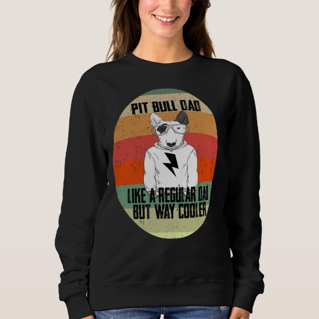 Sudadera A Un Papá Pitbull Le Gusta Un Padre Regular Pero U (Anverso)