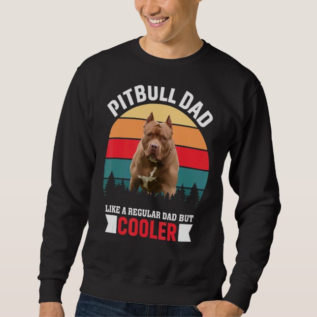 Sudadera A Un Papá Pitbull Le Gusta Un Papá Regular Pero Má (Anverso)