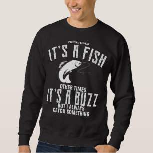 Sudadera A veces es un pez otras veces un zumbido pero yo t