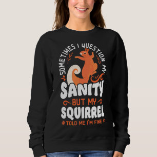 Sudadera A Veces Me Cuestiono Mi Sanidad.