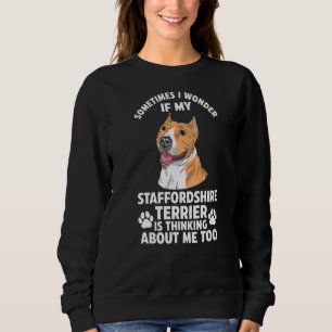 Sudadera A Veces Me Pregunto Si Mi Mascota Terrier De Staff