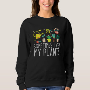Sudadera A Veces Mojo Mi Planta Mama Meme 4