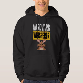 Sudadera Aardvark Whisperer for Animal Lovers in a Humorous