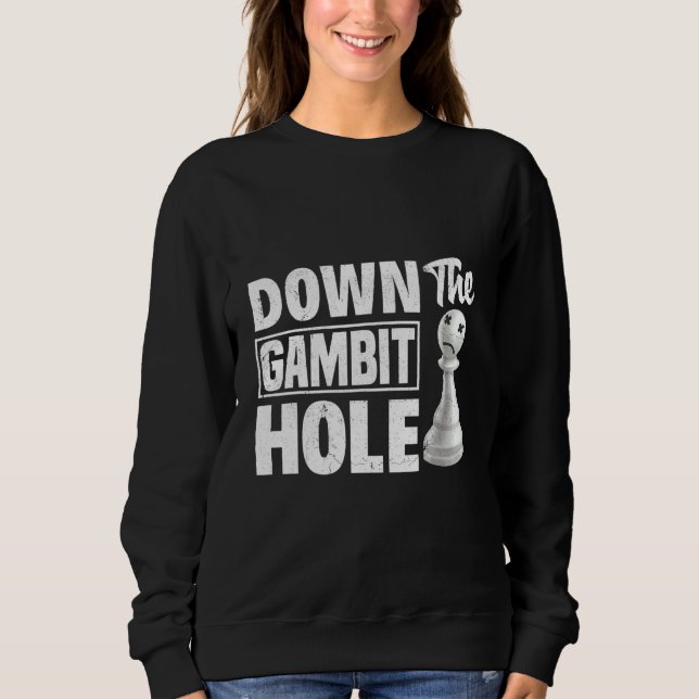 Sudadera Abajo el Jaque de ajedrez de Gambit Hole Reina (Anverso)
