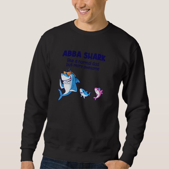 Sudadera Abba Shark Como Un Tiburón Normal Pero Más Increíb (Anverso)