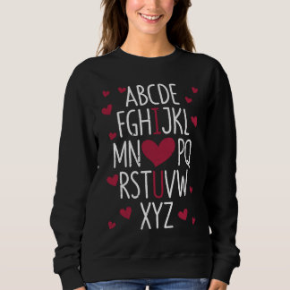Sudadera ABC Alphabet I Love You English Teacher Valentine'