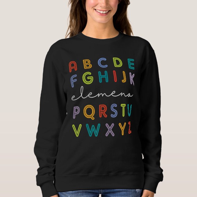 Sudadera ABC Elemeno Alphabet Kindergarten Teachers Back to (Anverso)