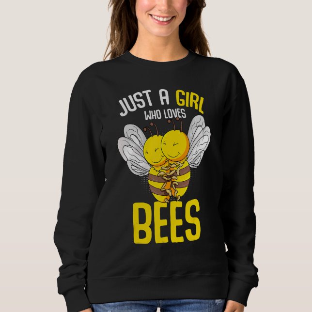 Sudadera Abeja Sólo A Un Chica Que Ama A Las Abejas (Anverso)