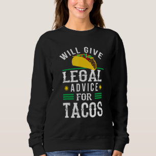 Sudadera Abogado Dará Asesoramiento Jurídico A Tacos Law St