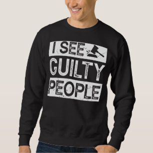 Sudadera Abogado de Guay veo a fiscal culpable