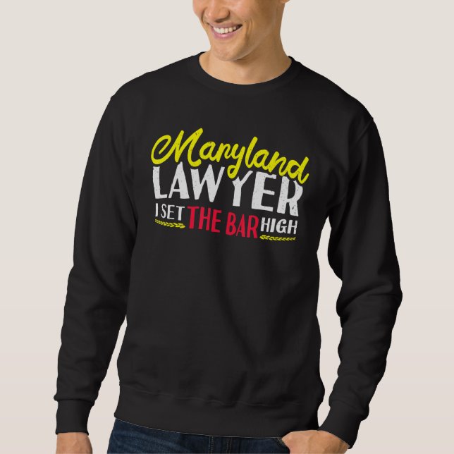 Sudadera Abogado De Maryland Yo Traje El Bar High Marylande (Anverso)