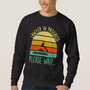 Sudadera Abogado En Curso Por Favor Espere A La Facultad De