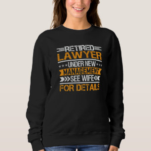Sudadera Abogado Jubilado Bajo Nueva Administración Ver Esp