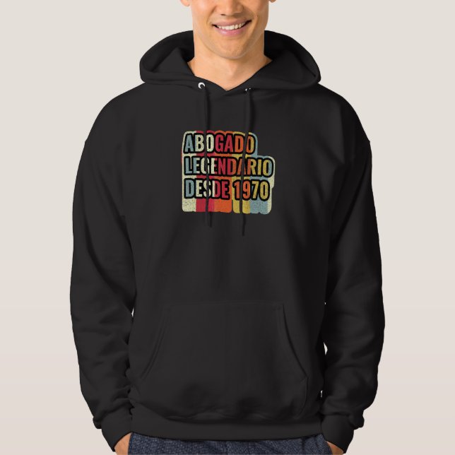 Sudadera Abogado Legendario Desde 1970   Abogado (Anverso)