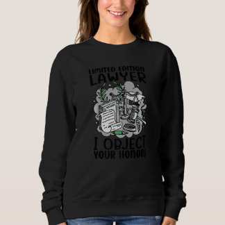 Sudadera Abogado Me Opongo Su Señoría