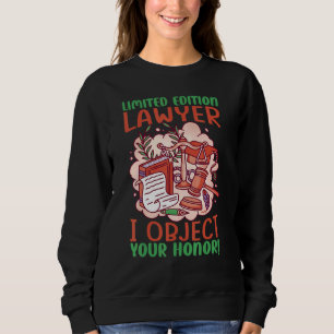 Sudadera Abogado Me Opongo Su Señoría   3