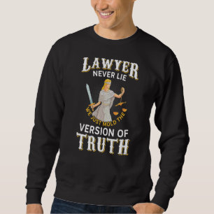 Sudadera Abogado nunca miente sólo a abogado de la Facultad