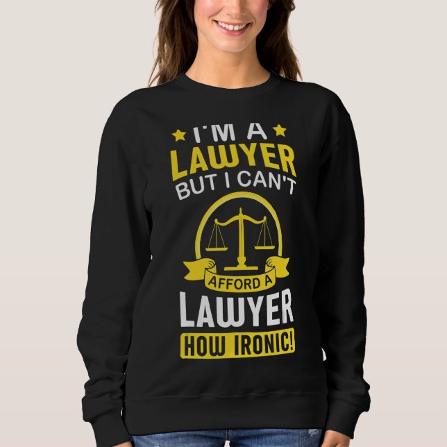 Sudadera Abogado, pero no se puede permitir el honorario de (Anverso)