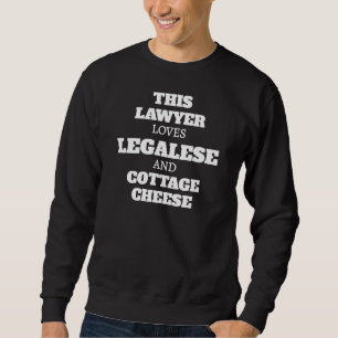 Sudadera Abogado Que Ama el Lenguaje Legal y el Queso Cotta