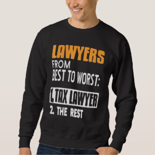Sudadera Abogados Que Van Del Mejor Al Peor Presente