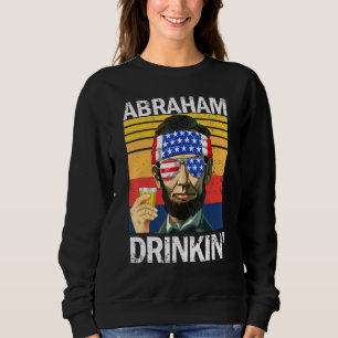Sudadera Abraham Drinkin 4 De Julio Fiesta De Bebidas Abe L