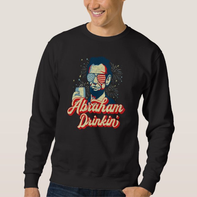 Sudadera Abraham Drinkin Abe Drinkin Como Lincoln Usa Julio (Anverso)