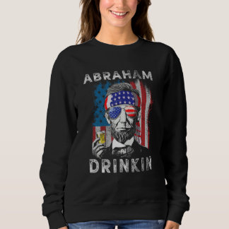Sudadera Abraham Drinkin   Abe Lincoln Merica USA July 4th