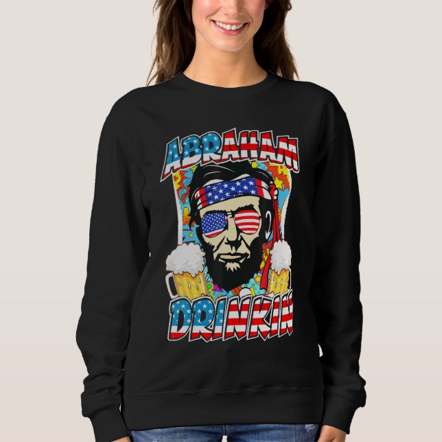 Sudadera Abraham Drinkin Beers 4 De Julio Patriótico De Gua (Anverso)