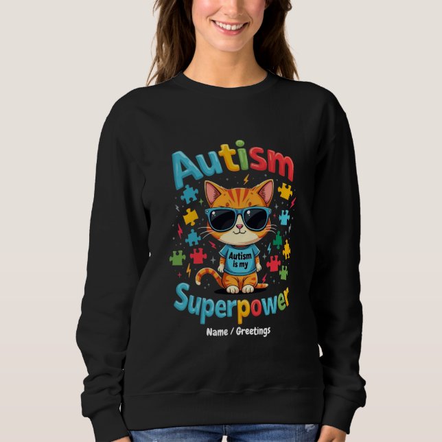 Sudadera Abraza a Gato Amante El Autismo Es Mi Superpoder  (Anverso)