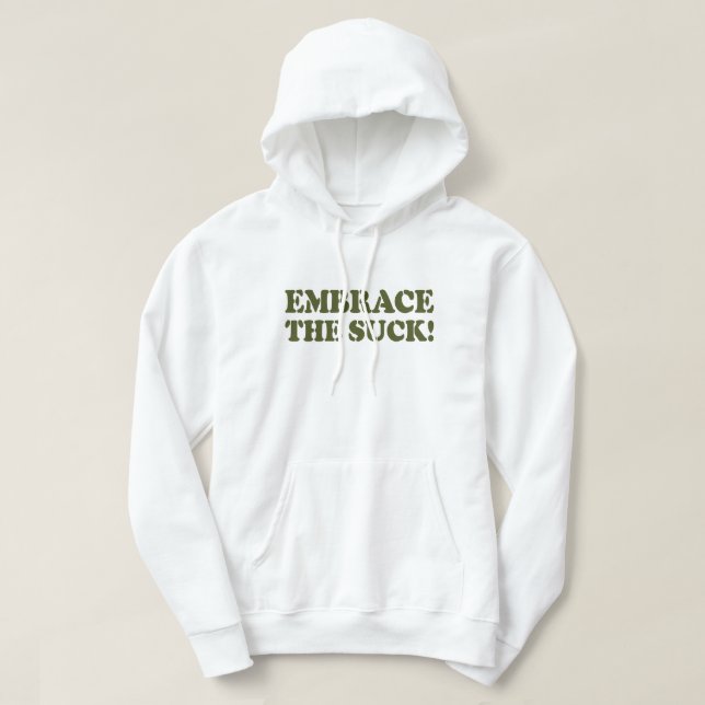 SUDADERA ¡ABRAZCA EL SUCK! (Diseño del anverso)