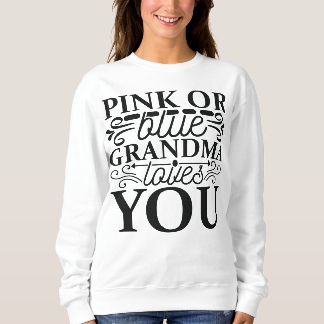 Sudadera Abuela ama el embarazo rosa o azul (Anverso)