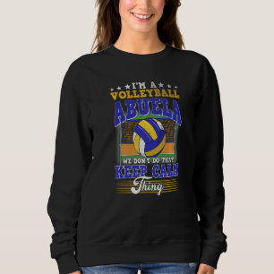 Sudadera Abuela de voleibol no hace eso que mantengan la ca