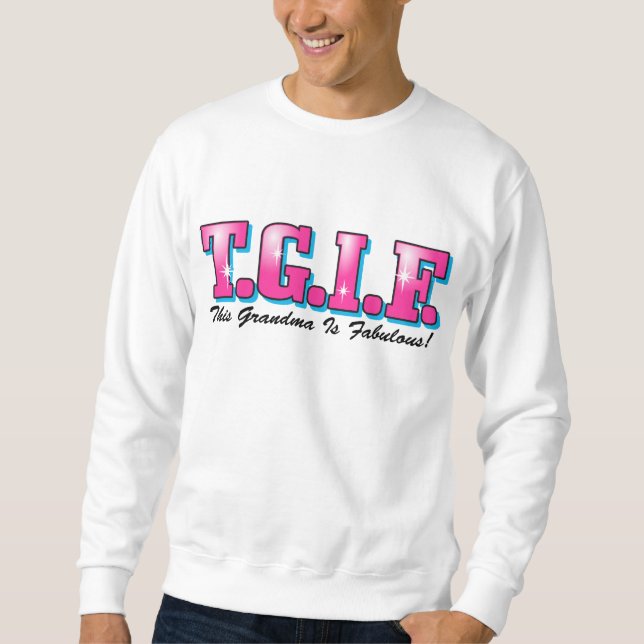 Sudadera Abuela fabulosa de TGIF (Anverso)