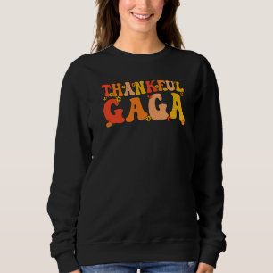 Sudadera Abuela gaga gracias por la acción de gracias Gaga