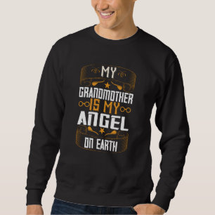 Sudadera Abuela - ¿Mi Ángel está en la Tierra?