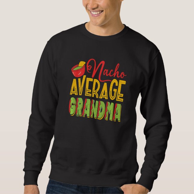 Sudadera Abuela promedio de Nacho (Anverso)