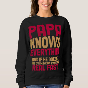 Sudadera Abuelo Papa conoce todo lo que los padres de los f