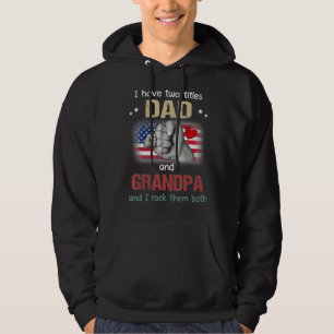 Sudadera Abuelo Para Los Hombres Tengo Dos Títulos Papá Y A